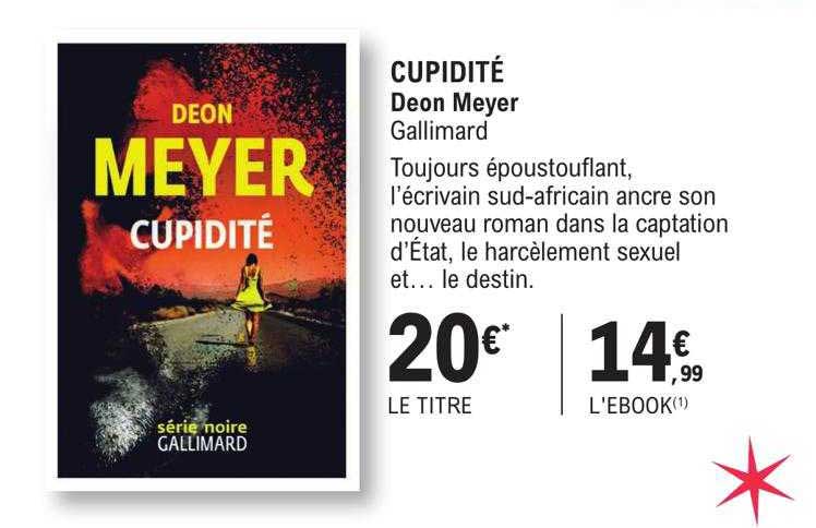 cupidité - deon meyer gallimard