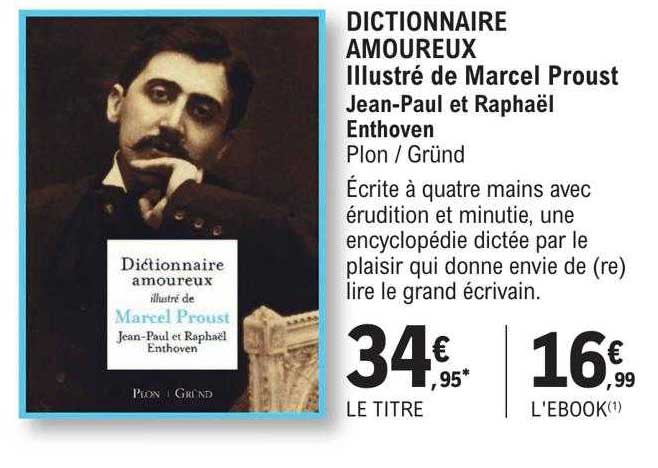 dictionnaire amoureux  illustré de marcel proust - jean-paul et raphaël enthoven