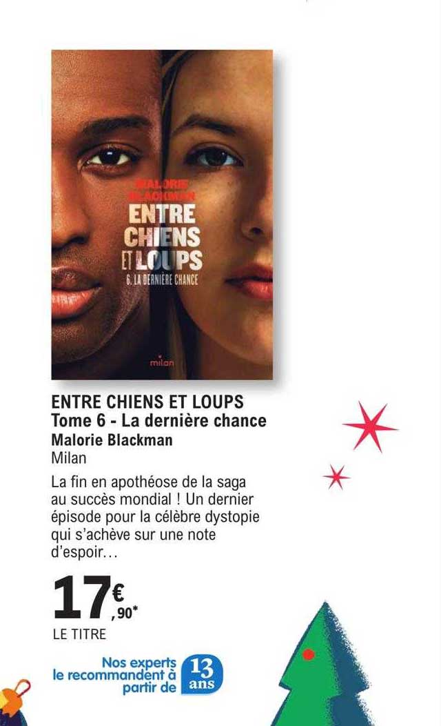 entre chiens et loups tome 6 - la dernière chance - malorie blackman milan