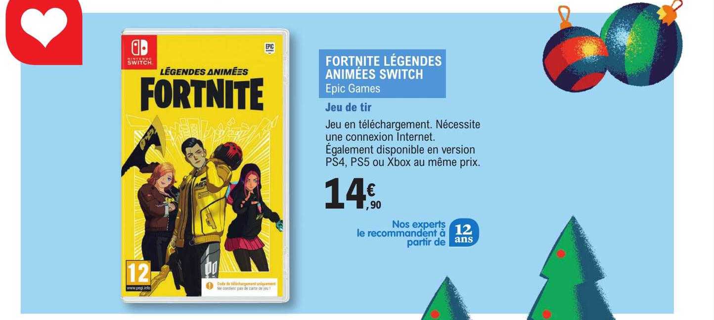 Fortnite Légendes Animées Switch