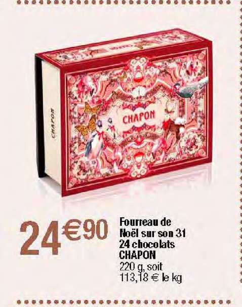 fourreau de noël sur son 31 24 chocolats chapon