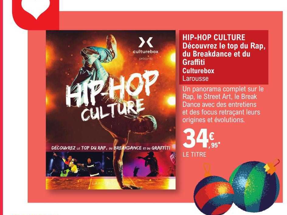 hip-hop culture découvrez le top du rap, du breakdance et du graffiti culturebox