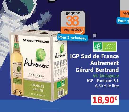 igp sud de france autrement gérard bertrand