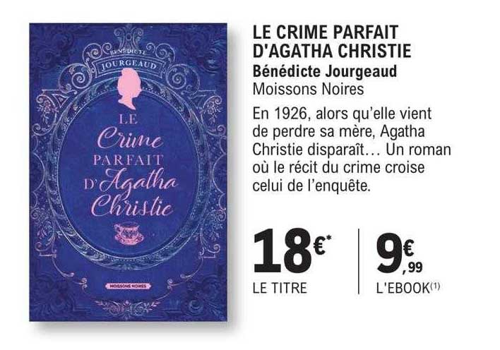 le crime parfait d'agatha christie - bénédicte jourgeaud moissons noires