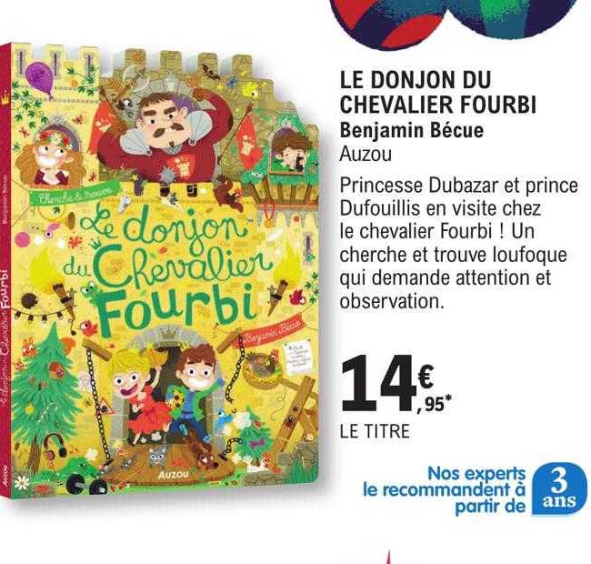 le donjon du chevallier fourbi - benjamin bécue auzou