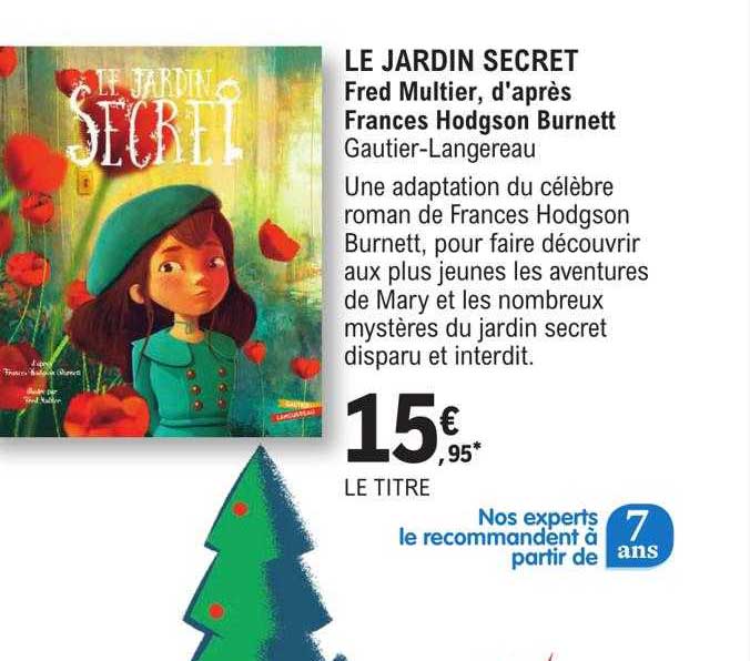 le jardin secret - fred multier, d'après frances hodgson burnett - gautier-langereau