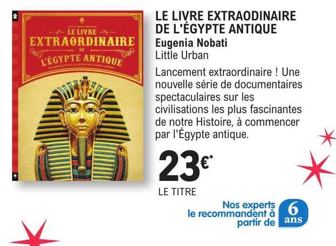 le livre extraordinaire de l'égypte antique - eugenia nobati - little urban
