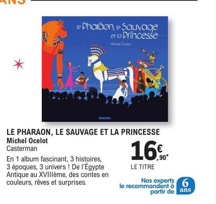 le pharaon, le sauvage et la princesse - michel ocelot