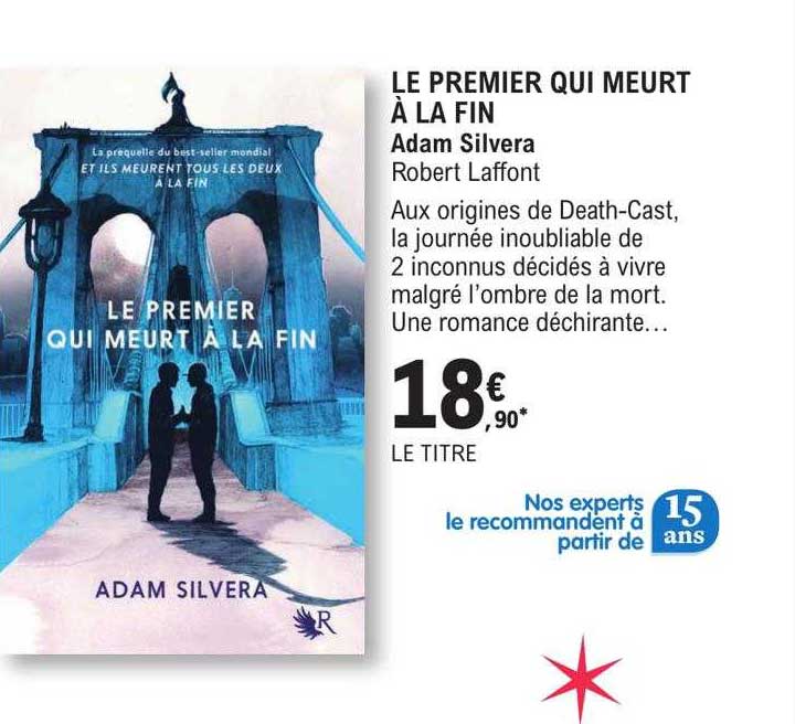 le premier qui meurt à la fin - adam silvera robert laffont