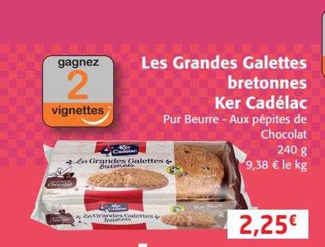 Les Grandes Galettes Bretonnes Ker Cadélac