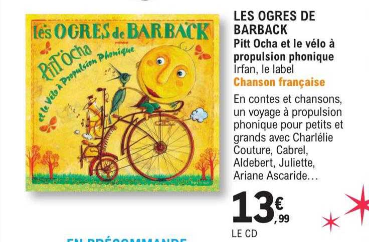 les ogres de barback pitt ocha et le vélo à propulsion phonique