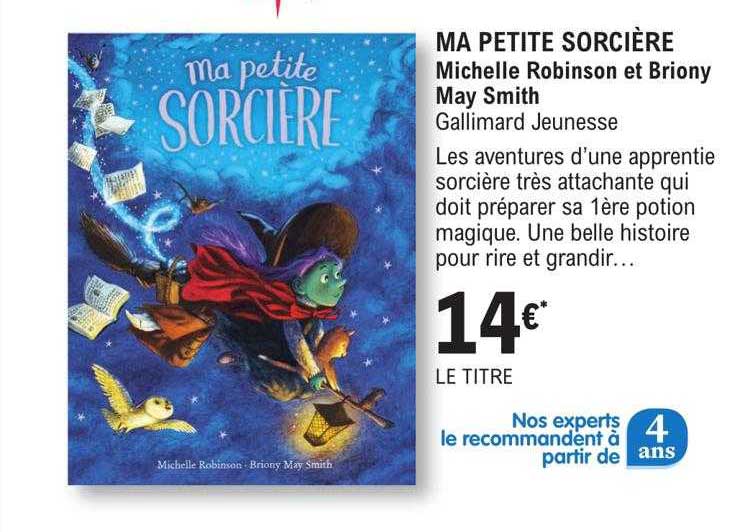 ma petite sorcière - michelle robinson et briony may smith gallimard jeunesse