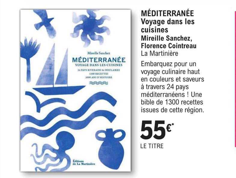méditerranée voyage dans les cuisines - mireille sanchez, florence cointreau