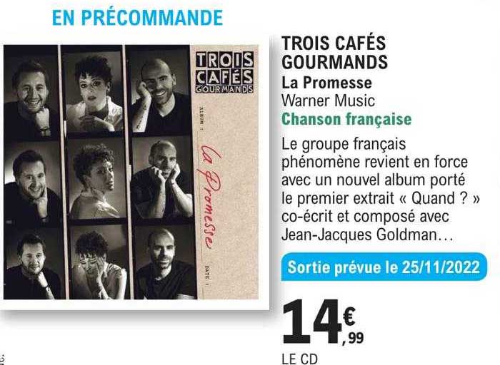 trois cafés gourmands - la promesse