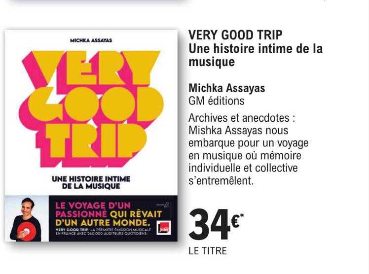 very good trip une histoire intime de la musique - michka assayas