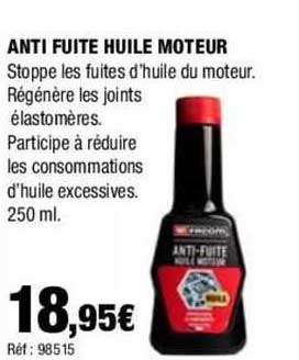 anti fuite huile moteur
