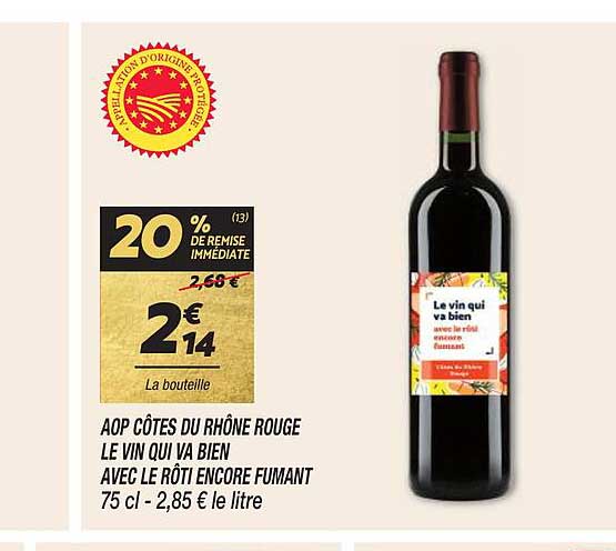 aop côtes du rhône rouge le vin qui va bien avec le rôti encore fumant