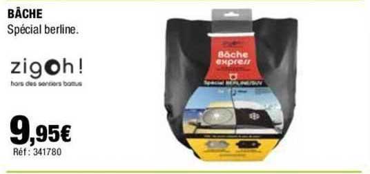 bâche zigoh !