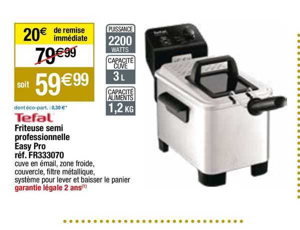 friteuse semi professionnelle easy pro tefal