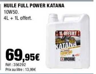 huile full power katana