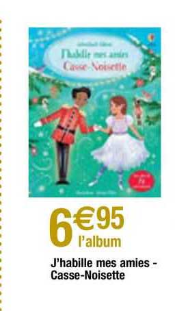 J'habille Mes Amies - Casse-noisette