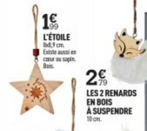 l'toile, les 2 renards en bois à suspendre