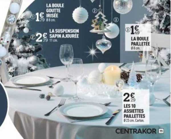 la boule goutte irisée, la suspension sapin ajourée, les 10 assiettes apillettés, la boule pailletée