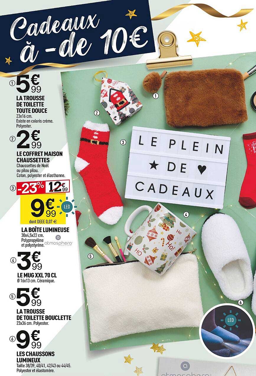 la trousse de toilette toute douce, le coffret maison chaussettes, la boîte lumineuse, le mug xxl 70 cl, la trousse de toilette bouclette, les chaussons lumineux