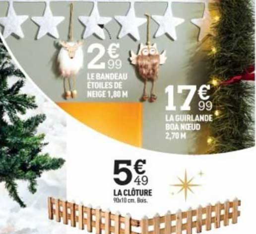 le bandeau étoiles de neige 1,80 m, la guirlande boa nœud 2,70 m