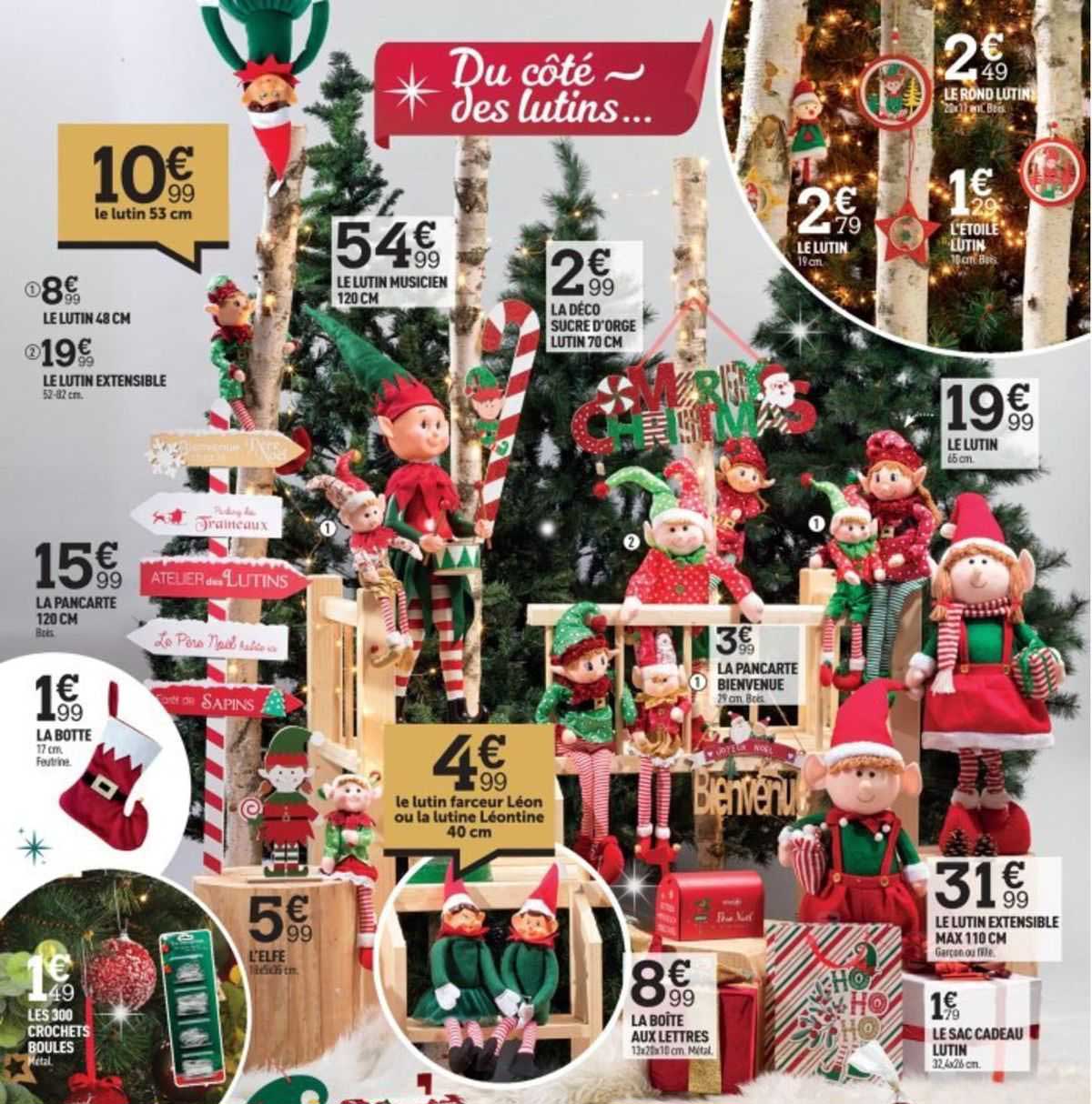 le lutin 48 cm, la pancarte 120 cm, les 300 crochets boules, l'elfe, le lutin musicien 120 cm, la déco sucre d'orge lutin 70 cm, la pancarte bienvenue, la boîte aux lettres, le sac cadeau lutin