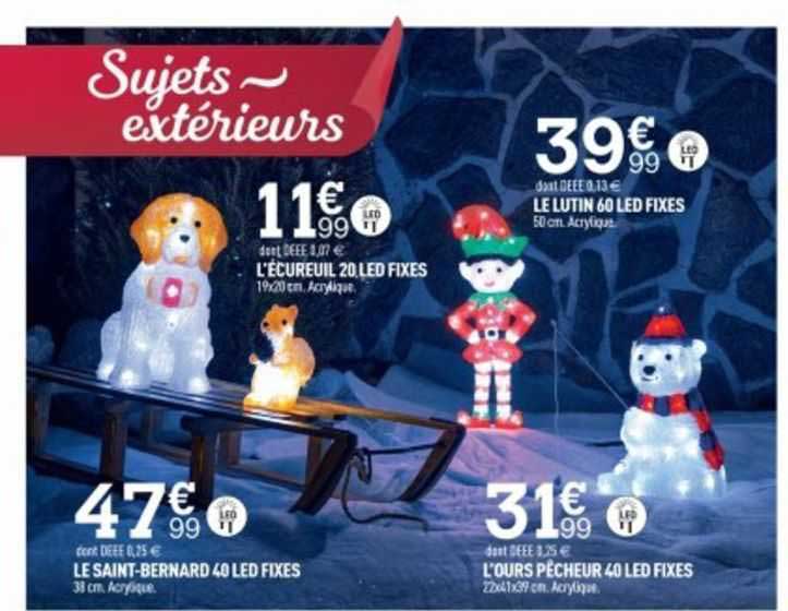 le saint-bernard 40 led fixes, l'ours pêcheur 40 led fixes, le lutin 60 led fixes