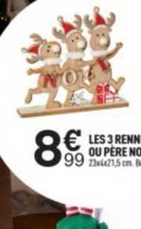 les 3 rennes ou père noël