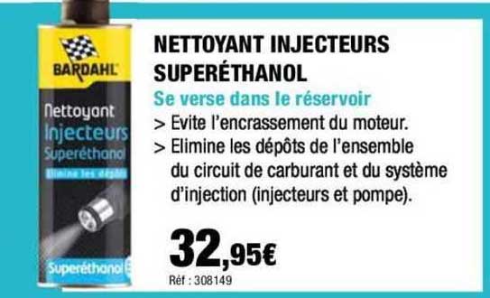 nettoyant injecteurs superéthanol