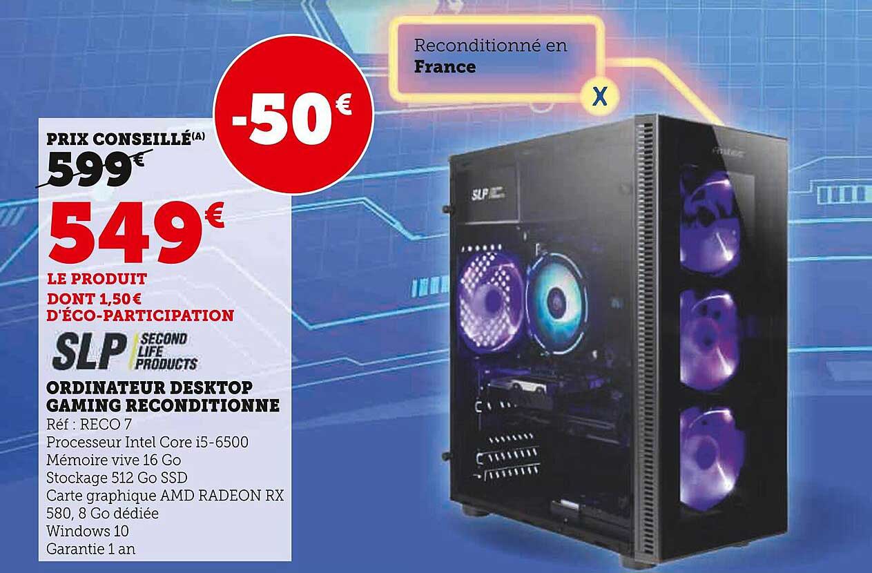 ordinateur desktop gaming reconditionné slp
