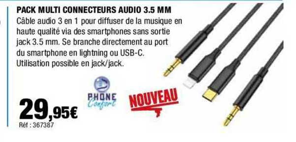 pack multi connecteurs audio 3.5 mm phone comfort
