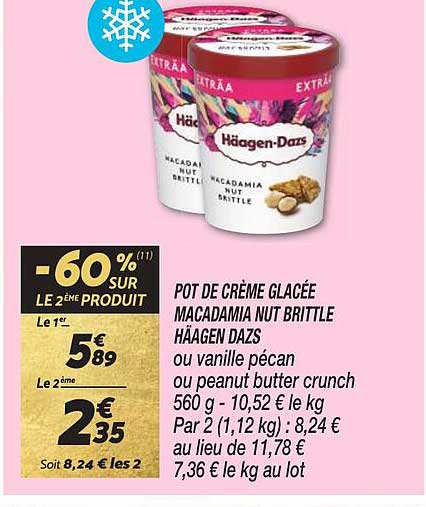 pot de crème glacée macadamia nut brittle häagen dazs ou vanille pécan ou peanut butter crunch