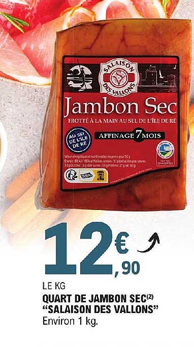quart de jambon sec "salaison des vallons"