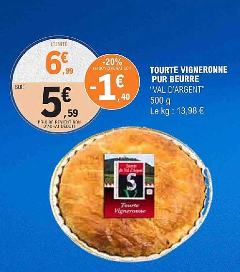 tourte vigneronne pur beurre val d'argent