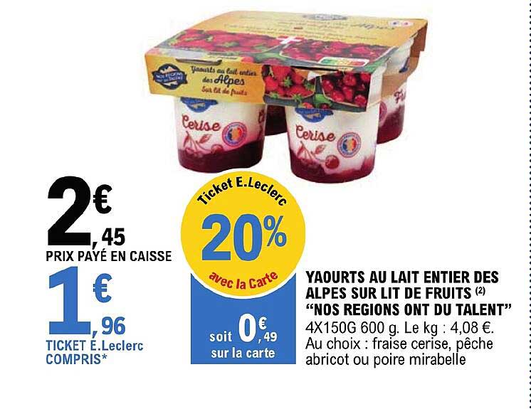 yaourts au lait entier des alpes sur lit de fruits "nos régions ont du talent"