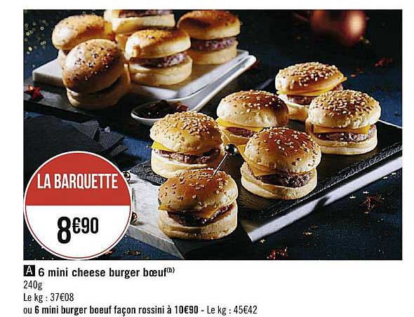 6 mini cheese burger bœuf ou 6 mini burger bœuf façon rossini