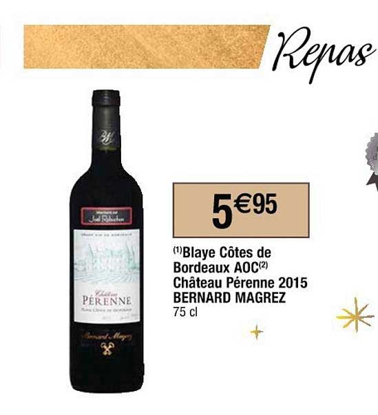 blaye côtes de boerdeaux aoc château pérenne 2015 bernard magrez