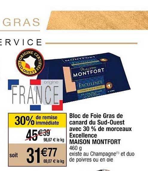 bloc de foie gras de canard du sud-ouest avec 30% de morceaux excellence maison montfort