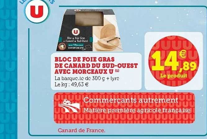 Bloc De Foie Gras De Canard Du Sud Ouest Avec Morceaux U