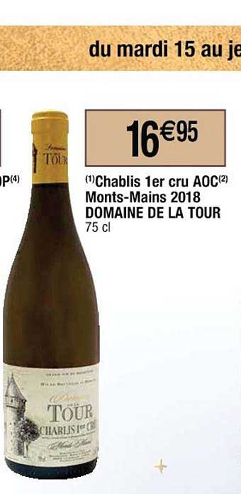 chablis 1er cru aoc mont-mains 2018 domaine de la tour
