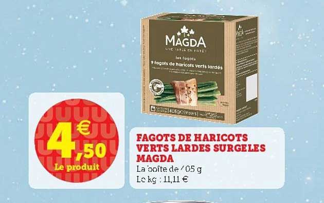 fagots de haricots verts lardes surgelés magda