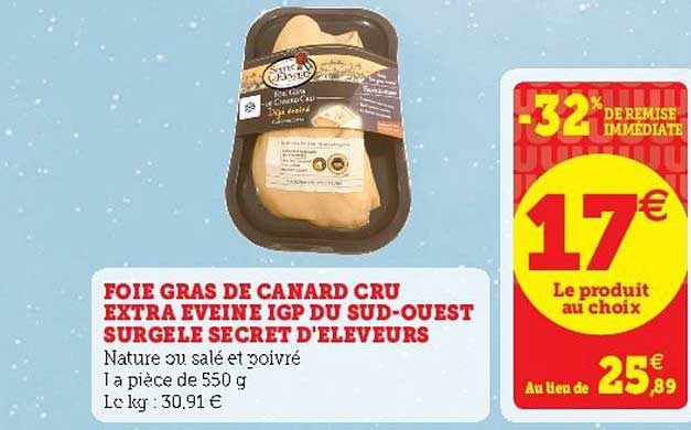 foie gras de canard cru extra évéiné igp du sud-ouest surgelé secret d'éleveurs