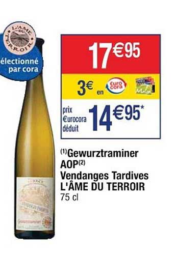 gewurztraminer aop vendanges tardives l'âme du terroir