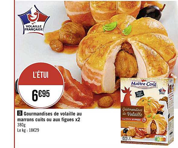 gourmandises de volaille au marrons cuits ou aux figues x2 maître coq