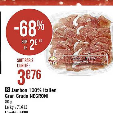 jambon 100% italien gran crudo negroni