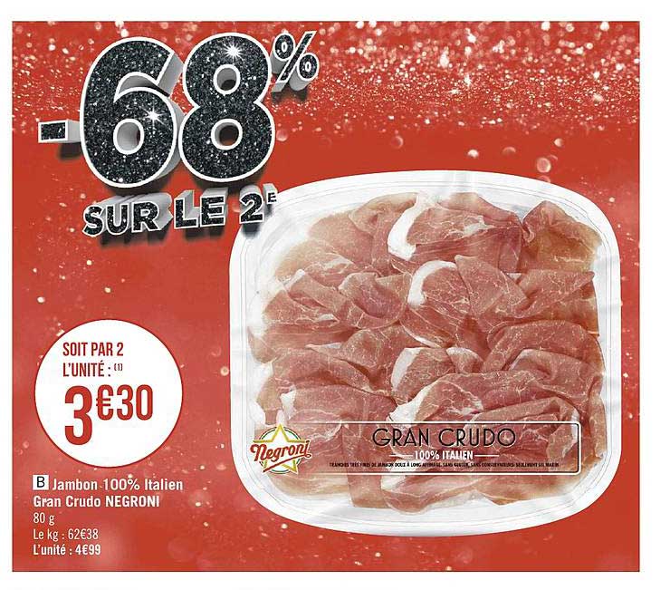 jambon 100% italien gran crudo negroni